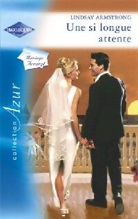 Livrenpoche : Une si longue attente - Lindsay Armstrong - Livre
