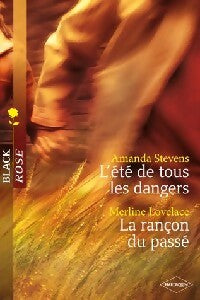 Livrenpoche : L'été de tous les dangers / La rançon du passé - Amanda Stevens, Merline Lovelace - Livre