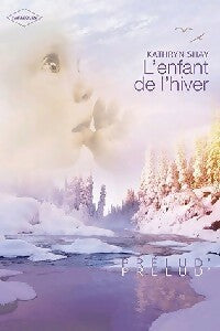 Livrenpoche : L'enfant de l'hiver - Kathryn Shay - Livre