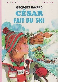 César fait du ski - Georges Bayard -  Bibliothèque rose (3ème série) - Livre