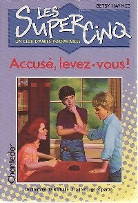 Livrenpoche : Accusé, levez-vous ! - Betsy Haynes - Livre