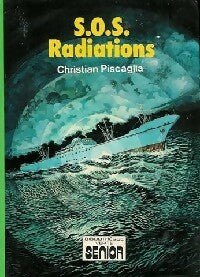 Livrenpoche : S.O.S. radiations - Christian Piscaglia - Livre
