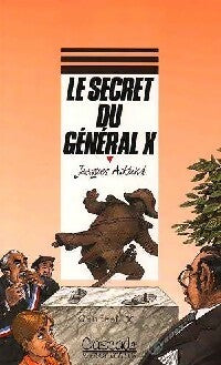 Le secret du Général X - Jacques Asklund -  Cascade - Livre