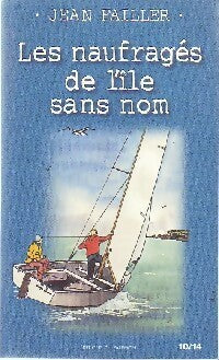 Livrenpoche : Les naufragés de l'île sans nom - Jean Failler - Livre