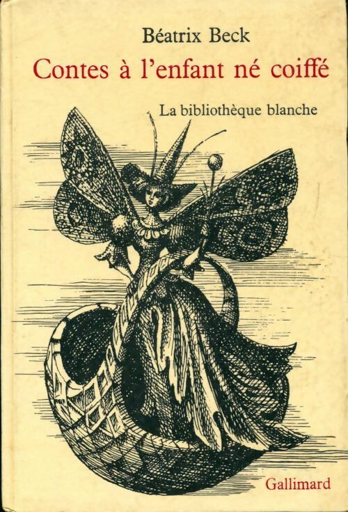 Livrenpoche : Contes à l'enfant né coiffé - Béatrix Beck - Livre