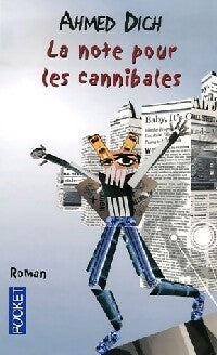 Livrenpoche : La note pour les cannibales - Ahmed Dich - Livre