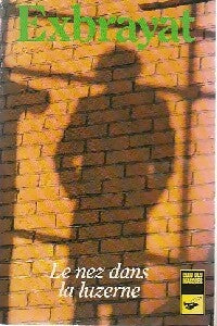 Livrenpoche : Le nez dans la luzerne - Charles Exbrayat - Livre