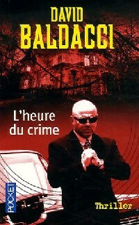 Livrenpoche : L'heure du crime - David G. Baldacci - Livre
