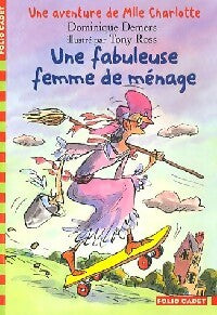 Livrenpoche : Une aventure de Mlle Charlotte Tome V : Une fabuleuse femme de ménage - Dominique Demers - Livre