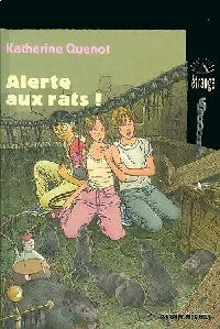 Livrenpoche : Alerte aux rats - Katherine Quenot - Livre