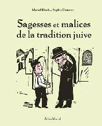 Livrenpoche : Sagesses et malices de la tradition juive - Muriel Bloch, Sophie Dutertre - Livre