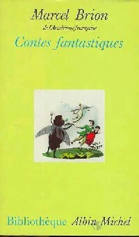 Livrenpoche : Contes fantastiques - Marcel Brion - Livre