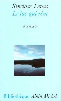 Livrenpoche : Le lac qui rêve - Sinclair Lewis - Livre