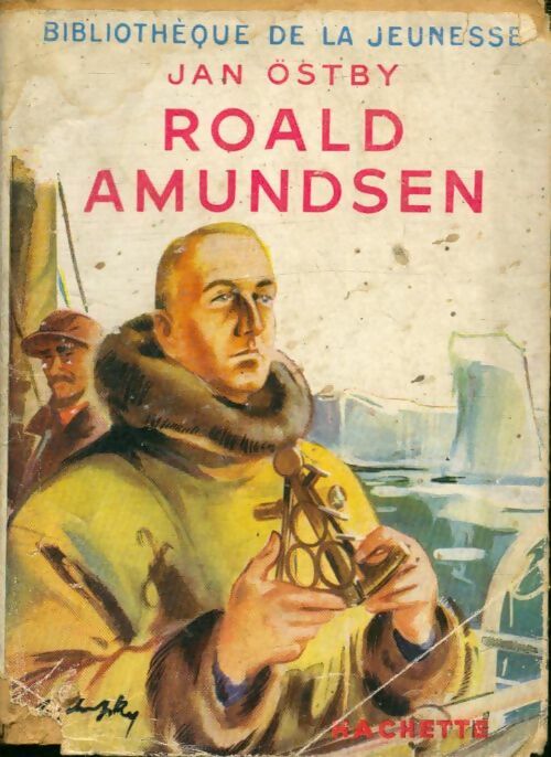 Livrenpoche : Roald Amundsen - Jan Ostby - Livre