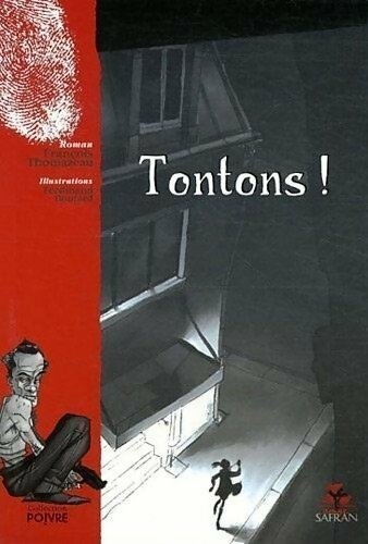 Livrenpoche : Tontons - François Thomazeau - Livre