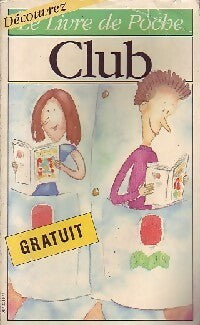 Livrenpoche : Découvrez le Livre de Poche Club / Clip - Collectif - Livre
