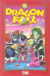Livrenpoche : Dragon Fall Tome IV : Go ! Go ! Power !! - Nacho Fernandez - Livre