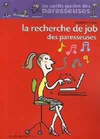 Livrenpoche : La recherche de job des paresseuses - Florence Le Bras - Livre