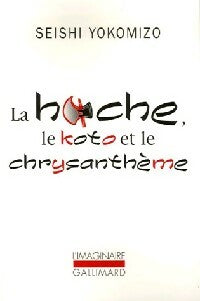 Livrenpoche : La hache, le koto et le chrysanthème - Seishi Yokomizo - Livre