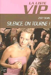 Livrenpoche : Silence ! On tourne. - Zoey Dean - Livre