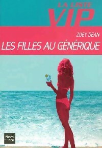 Livrenpoche : Les filles au générique - Zoey Dean - Livre