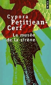 Livrenpoche : Le musée de la sirène - Cypora Petitjean-Cerf - Livre