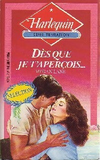 Livrenpoche : Dès que je t'aperçois... - Megan Lane - Livre