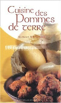 Livrenpoche : Cuisine des pommes de terre - Gilbert Wenzler - Livre