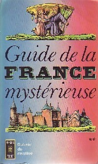 Livrenpoche : Guide de la France mystérieuse Tome II - Collectif - Livre