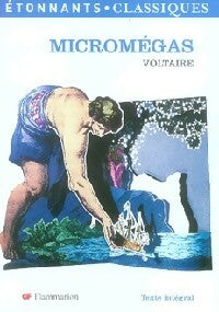 Micromégas - Voltaire -  Etonnants classiques - Livre