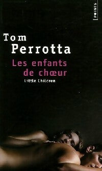 Les enfants de choeur - Tom Perrotta - Livre