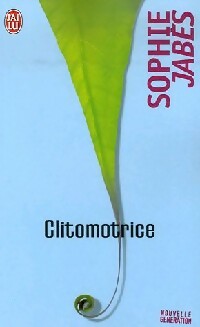 Livrenpoche : Clitomotrice - Sophie Jabès - Livre