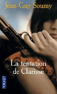 La tentation de Clarisse - Jean-Guy Soumy -  Pocket - Livre