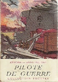 Pilote de guerre - Antoine De Saint Exupéry -  Pourpre - Livre