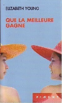 Livrenpoche : Que la meilleure gagne - Elisabeth Young - Livre