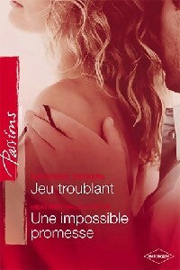 Livrenpoche : Jeu troublant / Une impossible promesse - Katherine Garbera - Livre