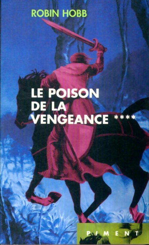 Livrenpoche : L'assassin royal Tome IV : Le poison de la vengeance - Robin Hobb - Livre