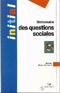 Livrenpoche : Dictionnaires des questions sociales - Nadine Richez-Battesti - Livre