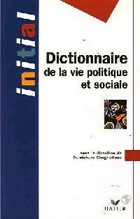 Livrenpoche : Dictionnaire de la vie politique et sociale - Dominique Chagnollaud - Livre