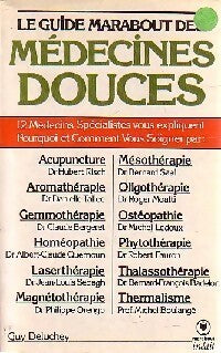 Le guide marabout des médecines douces - Guy Deluchey -  Service (2ème série) - Livre