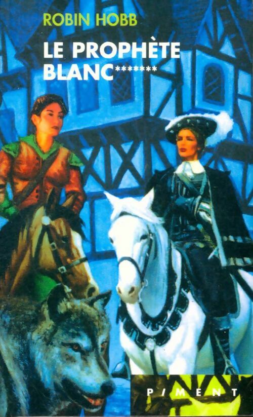 Livrenpoche : L'assassin royal Tome VII : Le prophète blanc - Robin Hobb - Livre