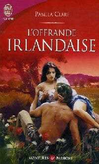 Livrenpoche : L'offrande irlandaise - Pamela Clare - Livre
