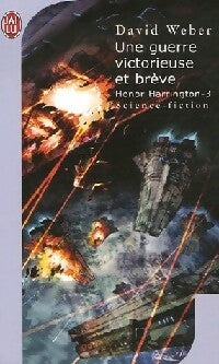 Livrenpoche : Honor Harrington Tome III : Une guerre victorieuse et brève - David Weber - Livre