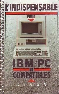 Livrenpoche : L'indispensable pour IBM PC et compatibles - Ilya Virgatchik - Livre