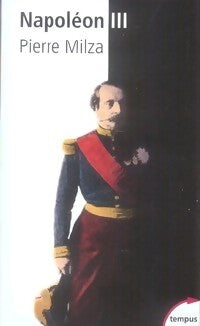Napoléon III - Pierre Milza - Livre