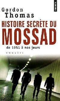 Livrenpoche : Histoire secrète du Mossad - Gordon Thomas - Livre