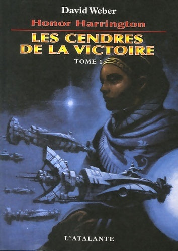 Livrenpoche : Les cendres de la victoire Tome I - David Weber - Livre