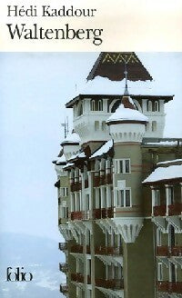 Livrenpoche : Waltenberg - Hédi Kaddour - Livre