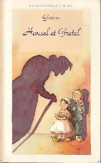 Hansel et Gretel - Collectif - Livre