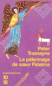 Livrenpoche : Le pèlerinage de soeur Fidelma - Peter Tremayne - Livre